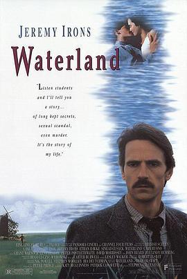 水乡迷情 Waterland (1992) - 毒蛇电影