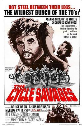 极速暴力 The Cycle Savages (1969) - 毒蛇电影