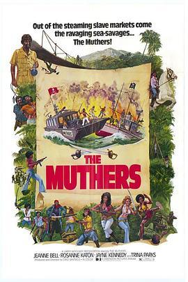 缪瑟海盗团 The Muthers (1976) - 毒蛇电影