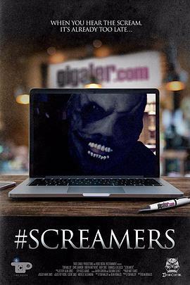 尖叫视频惊魂 #Screamers (2017) - 毒蛇电影