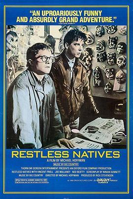 罗尼和威尔 Restless Natives (1985) - 毒蛇电影