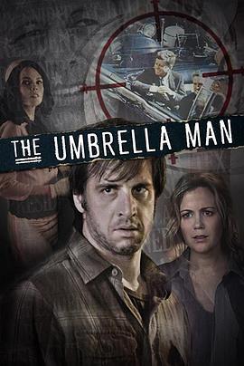 拿着雨伞的男人 The Umbrella Man (2014) - 毒蛇电影