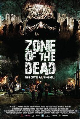 活死人地带 Zone of the Dead (2009) - 毒蛇电影