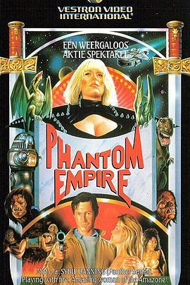 幽灵帝国 The Phantom Empire (1989) - 毒蛇电影