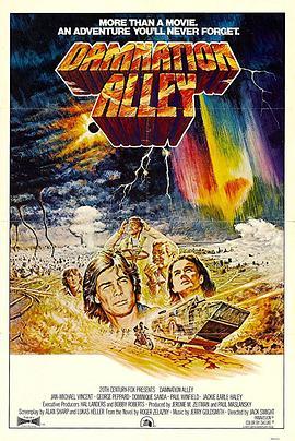 小街的毁灭 Damnation Alley (1977) - 毒蛇电影