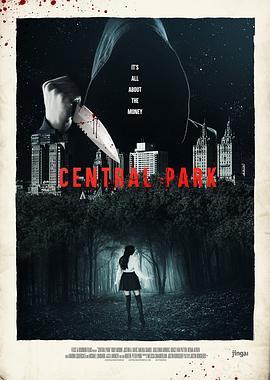 中央公园 Central Park (2017) - 毒蛇电影