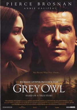 灰色夜枭 Grey Owl (1999) - 毒蛇电影