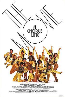 歌舞线上 A Chorus Line (1985) - 毒蛇电影