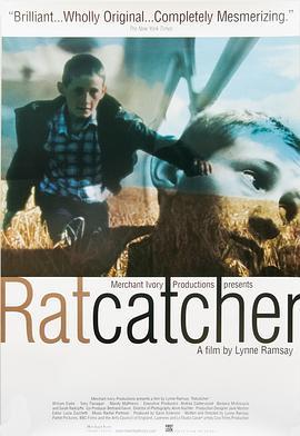 捕鼠者 Ratcatcher (1999) - 毒蛇电影