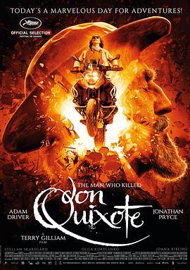 这个男人来自疯狂世界 The Man Who Killed Don Quixote (2018) - 毒蛇电影