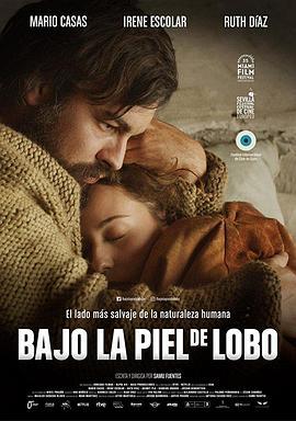 狼皮之下 Bajo la piel de lobo (2017) - 毒蛇电影