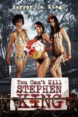 You Can't Kill Stephen King  (2012) - 毒蛇电影