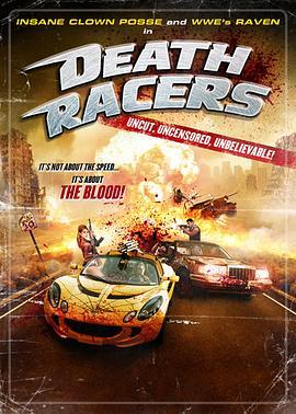 死亡赛车 Death Racers (2008) - 毒蛇电影