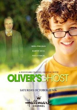 奥利佛与鬼 Oliver's Ghost (2011) - 毒蛇电影