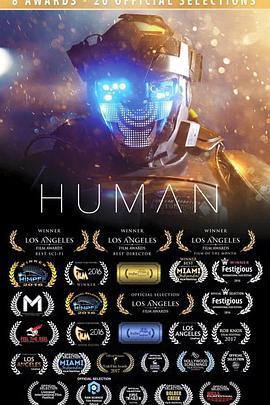 机器人2017 Human (2017) - 毒蛇电影