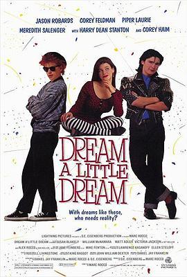 小小的梦 Dream a Little Dream (1989) - 毒蛇电影