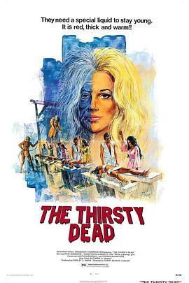 The Thirsty Dead  (1974) - 毒蛇电影