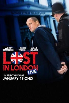 迷失伦敦 Lost in London (2017) - 毒蛇电影