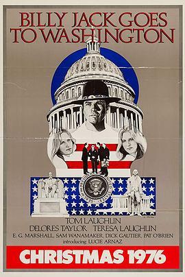 比利杰克游华府 Billy Jack Goes to Washington (1977) - 毒蛇电影