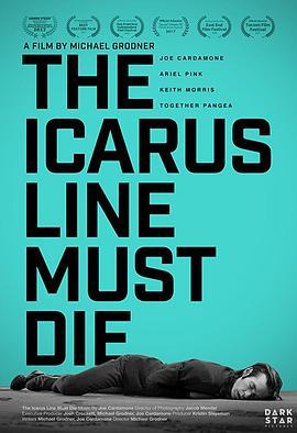 The Icarus Line Must Die  (2017) - 毒蛇电影