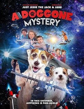 狗狗大侦探 A Doggone Adventure (2018) - 毒蛇电影