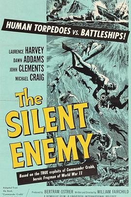 无声的敌人 The Silent Enemy (1958) - 毒蛇电影