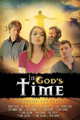 在上帝的时间 In God's Time (2017) - 毒蛇电影