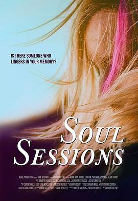 灵魂会话 Soul Sessions (2018) - 毒蛇电影