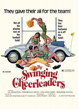 狂野啦啦队 The Swinging Cheerleaders (1974) - 毒蛇电影