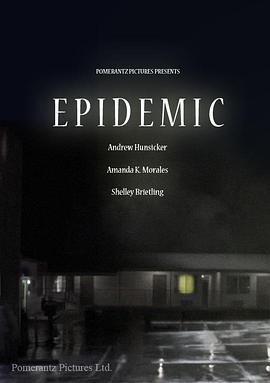 流行病 Epidemic (2018) - 毒蛇电影