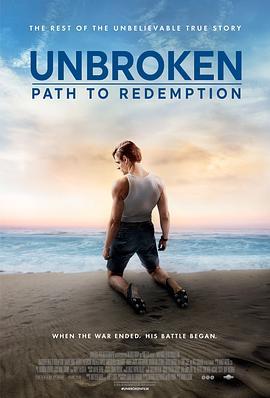 坚不可摧：救赎之路 Unbroken: Path to Redemption (2018) - 毒蛇电影