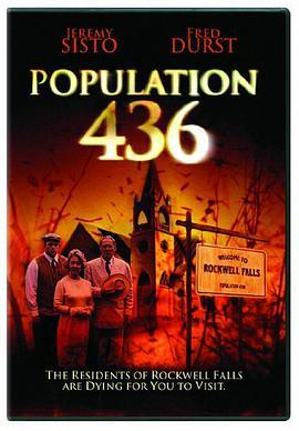 绝命人口436 Population 436 (2006) - 毒蛇电影