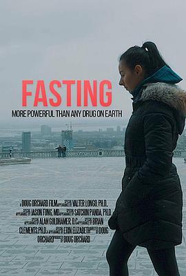 禁食方法 Fasting (2017) - 毒蛇电影