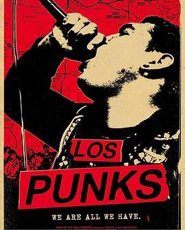 Los Punks: We Are All We Have  (2016) - 毒蛇电影