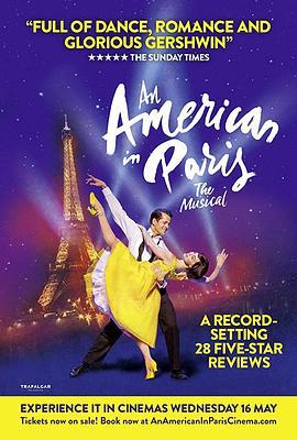 一个美国人在巴黎 An American in Paris: The Musical (2018) - 毒蛇电影