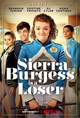 塞尔拉·伯格斯是废柴 Sierra Burgess Is a Loser (2018) - 毒蛇电影