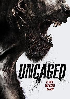 释放 Uncaged (2016) - 毒蛇电影