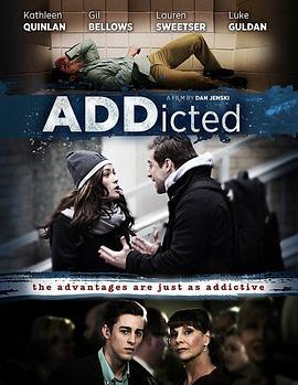 药命谎言 ADDicted (2017) - 毒蛇电影