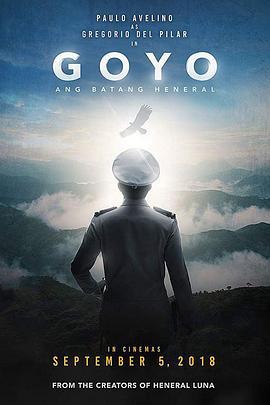 青年将军高约 Goyo: Ang Batang Heneral (2018) - 毒蛇电影