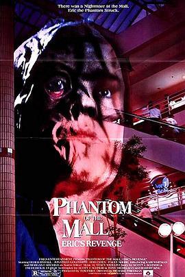 商场魅影 Phantom of the Mall (1989) - 毒蛇电影