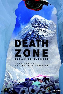 珠峰清道夫 Death Zone: Cleaning Mount Everest (2018) - 毒蛇电影