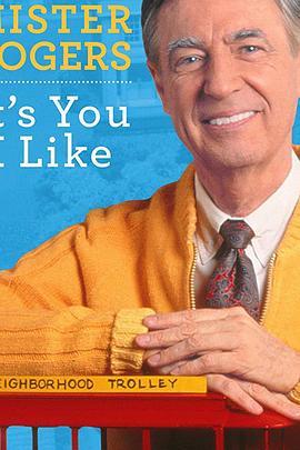 罗杰斯先生：我喜欢的，是你 Mister Rogers: It's You I Like (2018) - 毒蛇电影