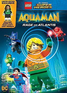 乐高DC超级英雄：亚特兰蒂斯之怒 Lego DC Comics Super Heroes: Aquaman - Rage of Atlantis (2018) - 毒蛇电影