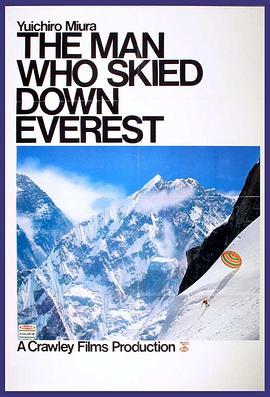 滑下珠峰的男人 The Man Who Skied Down Everest (1975) - 毒蛇电影