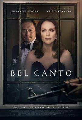 美声 Bel Canto (2018) - 毒蛇电影