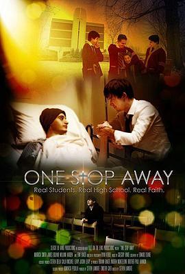 一站之隔 One Stop Away (2017) - 毒蛇电影