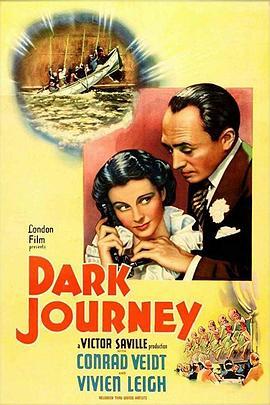 黑暗的旅程 Dark Journey (1937) - 毒蛇电影