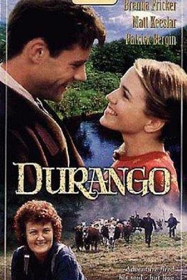 马克·杜兰的征途 Durango (1999) - 毒蛇电影