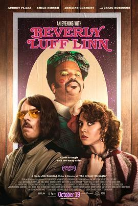 与贝弗莉·莱夫·林恩的一晚 An Evening with Beverly Luff Linn (2018) - 毒蛇电影