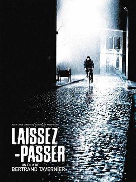 通行证 Laissez-passer (2002) - 毒蛇电影